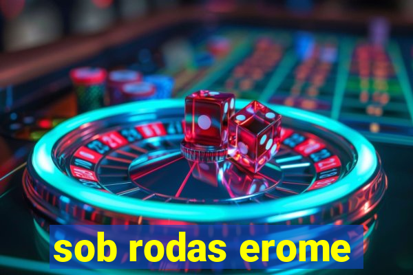 sob rodas erome